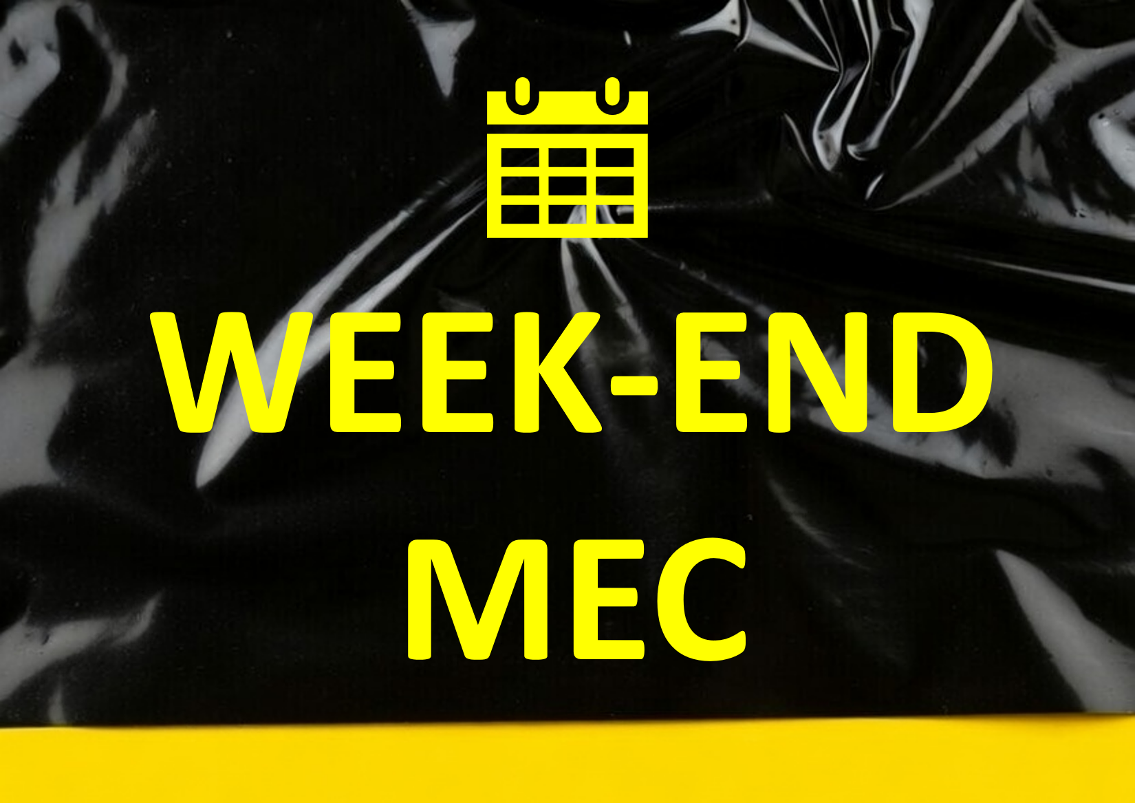 [WEEK-END MEC 2026]